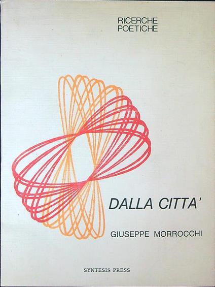 Dalla città - Giuseppe Morrocchi - copertina