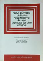 Nuova metodica riabilitativa nella moderna chirurgia protesica dell'arto inferiore