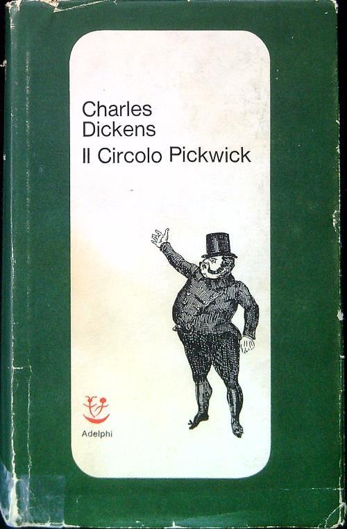 Il circolo Pickwick - Charles Dickens - copertina