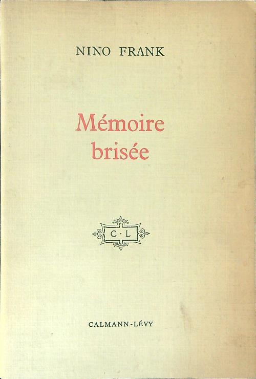Memoire Brisee