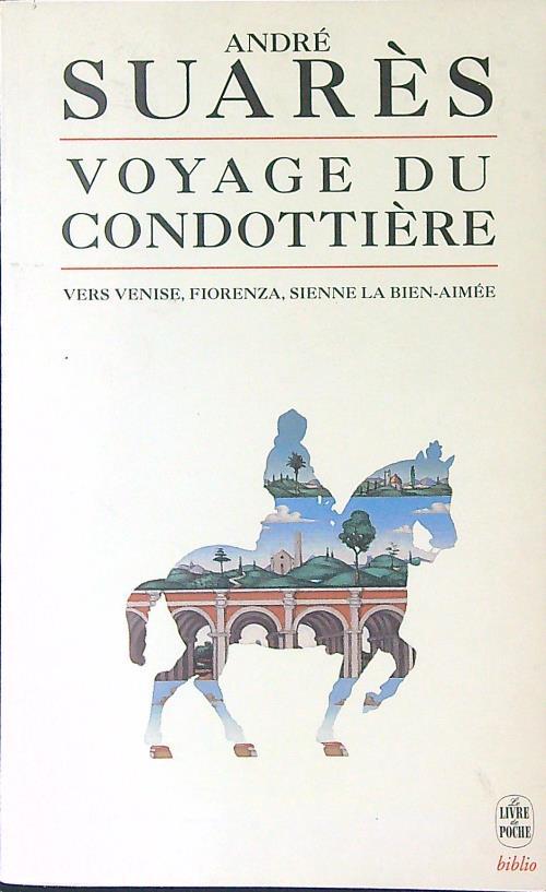 Voyage du condottiere