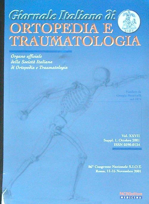 Giornale Italiano di Ortopedia e Traumatologia Vol XXVII Supp 1, Ott 2001
