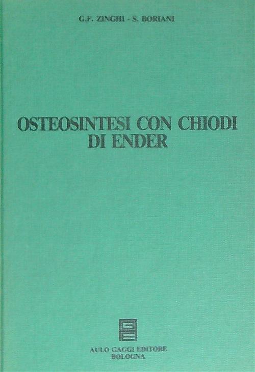 Osteosintesi con chiodi di Ender