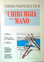 Corso propedeutico di Chirurgia della Mano