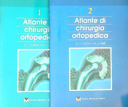 Atlante di chirurgia ortopedica. Vol 1-2 - C.L. Colton - copertina