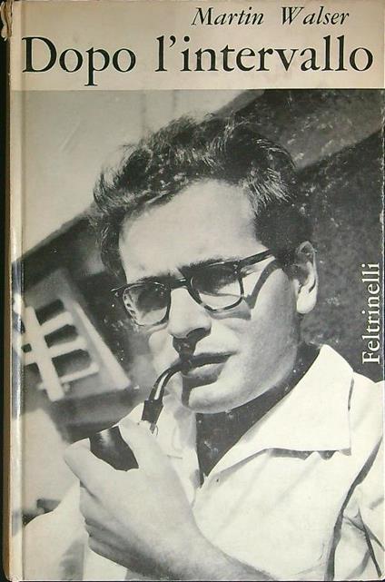 Dopo l'intervallo - Martin Walser - copertina