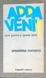 Addavenì! Quel giorno e quella sera
