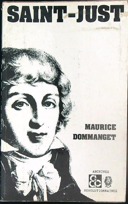 Saint-Just - Maurice Dommanget - copertina