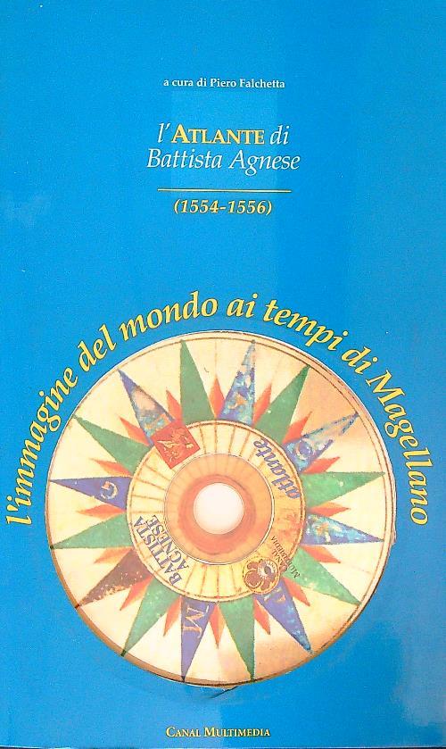 L' Atlante di battista agnese (1554-1556) - Piero Falchetta - copertina