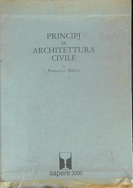 Principj di architettura civile. 5vv - Francesco Milizia - copertina