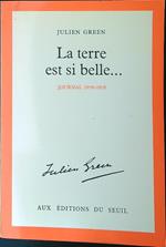 La terre est si belle