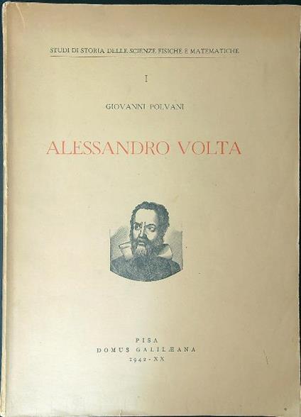 Alessandro Volta - Giovanni Polvani - copertina