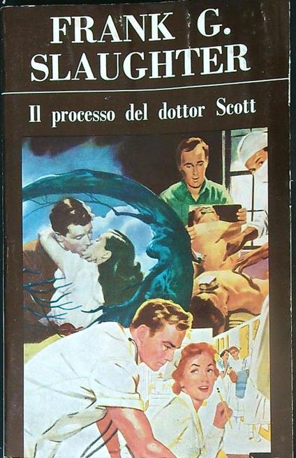 Il Il processo del dottor Scott - Frank slaughter - copertina