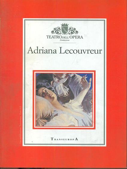 Adriana Lecouvreur. Teatro dell'Opera - copertina