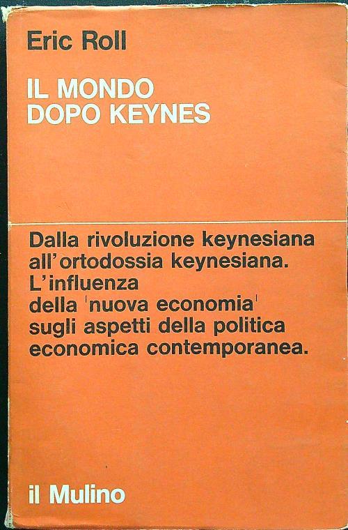 Il mondo dopo Keynes