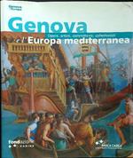 Genova e l'europa mediterranea