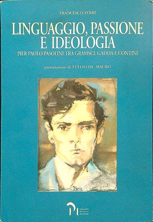 Linguaggio, passione e ideologia