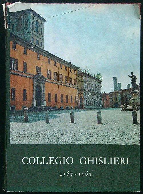 Collegio Ghislieri 1567-1967