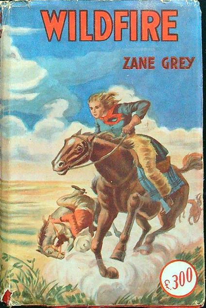 Wildfire - Zane Grey - copertina