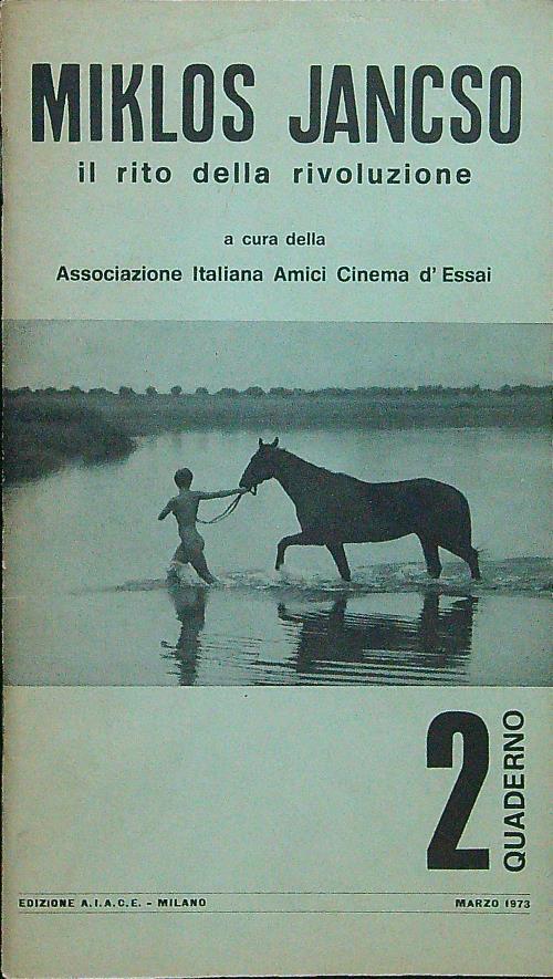 Miklos Jancso Il rito della rivoluzione