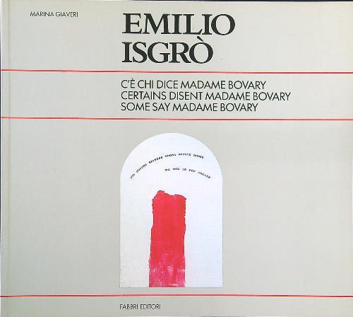 Emilio Isgrò. C'è chi dice Madame Bovary