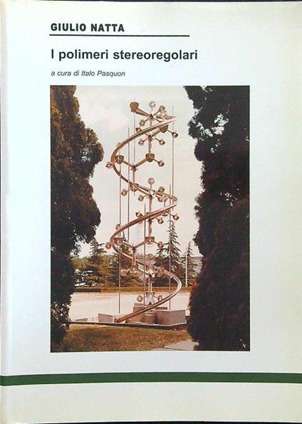 I polimeri stereoregolari - Giulio Natta - copertina