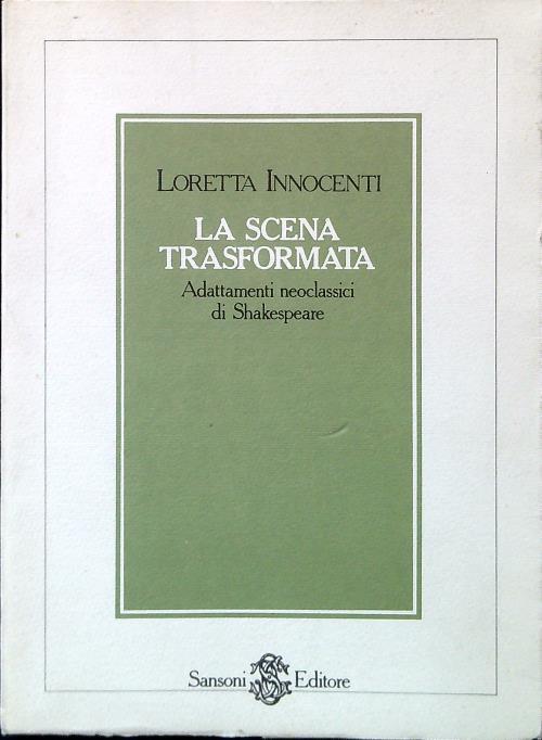 La scena trasformata - Loretta Innocenti - copertina
