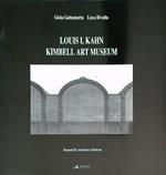 Louis I. Kahn. Kimbell Art Museum
