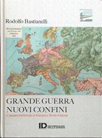 Grande guerra nuovi confini