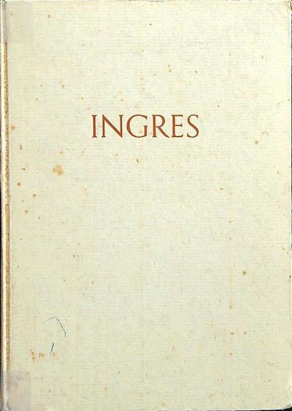 Ingres - Claude Roger-Marx - copertina