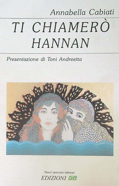 Ti chiamerò Hannan