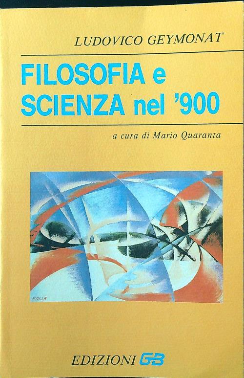 Filosofia e scienza nel '900