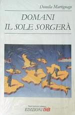 Domani il sole sorgerà