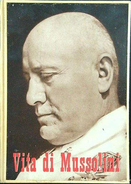Vita di Mussolini - Italicus - copertina
