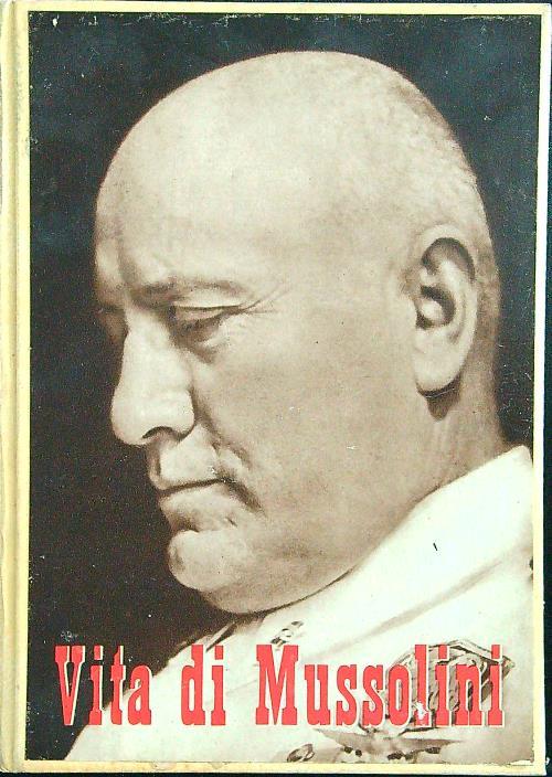 Vita di Mussolini - Italicus - copertina