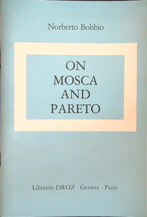 On Mosca and Pareto