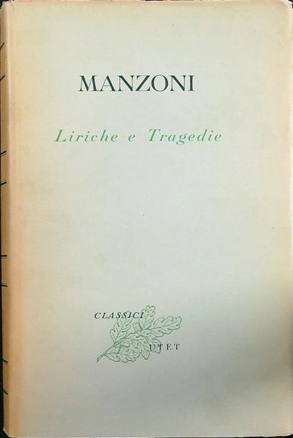 Liriche e tragedie - Manzoni - copertina
