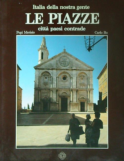 Le piazze. Città, paesi, contrade