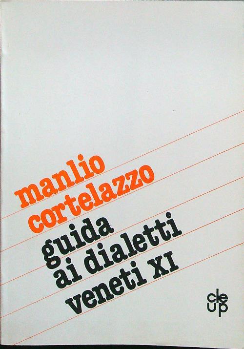 Guida ai dialetti veneti XI