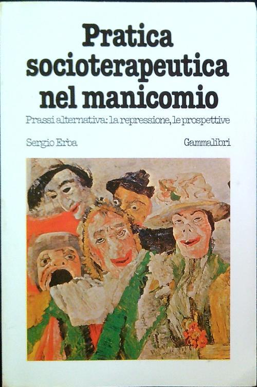 Pratica socioterapeutica nel manicomio