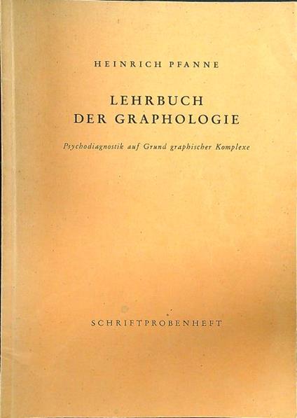 Lehrbuch der graphologie - Heinrich Pfanne - copertina