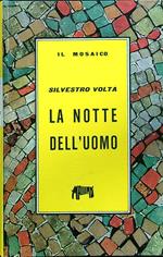 La notte dell'uomo