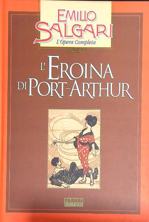 L' eroina di Port Arthur - Emilio Salgari - copertina