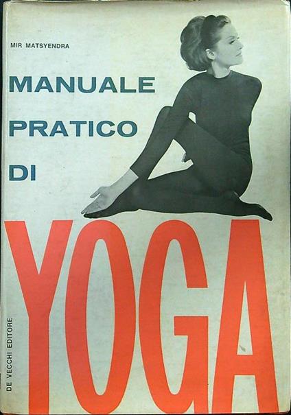 Manuale pratico di Yoga - Mir Matsyendra - copertina