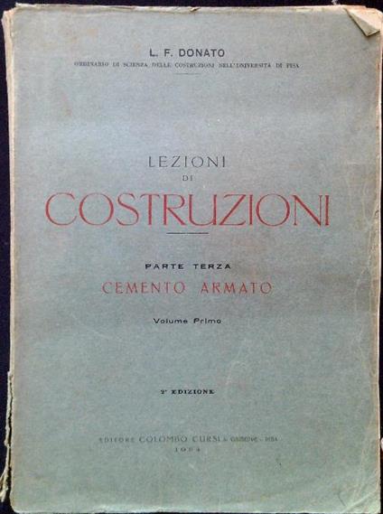 Lezioni di costruzioni. Parte Terza - Vol. I - L.F. Donato - copertina
