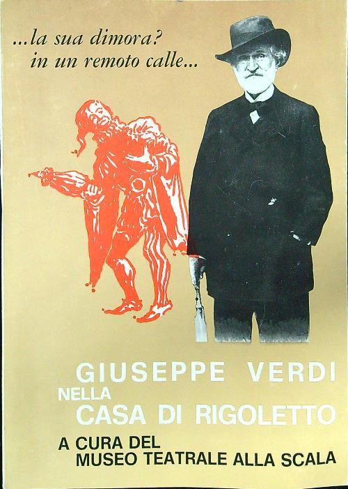 Giuseppe Verdi nella casa di Rigoletto