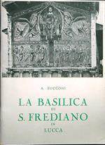 La basilica di S.Frediano in Lucca