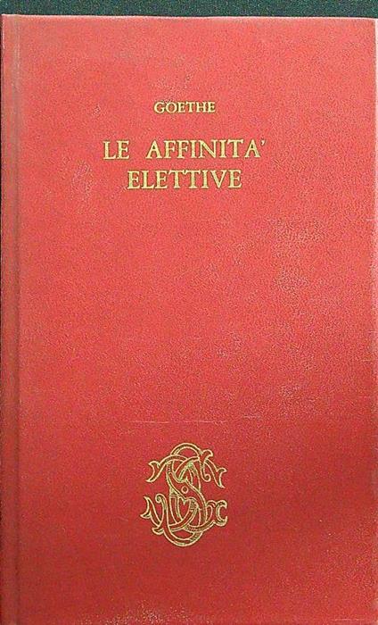 Le affinità elettive - Goethe - copertina