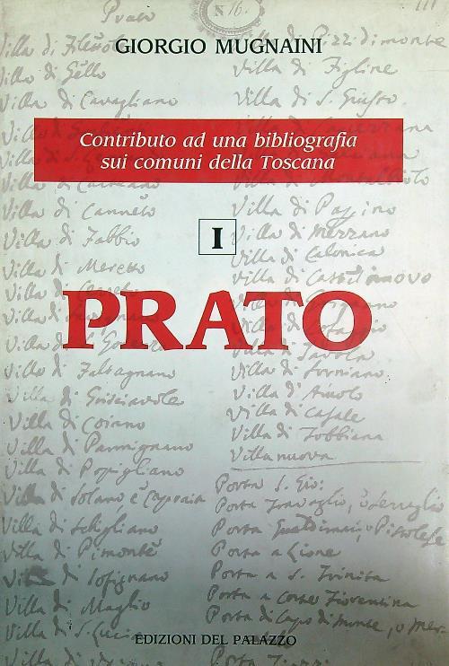 Prato. Contributo ad una bibliografia sui comuni della Toscana