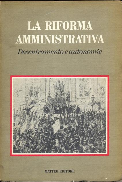 La riforma amministrativa. Decentramento e autonomie - copertina